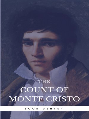 cover image of The Count of Monte Cristo (Book Center) [The 100 greatest novels of all time--#6]